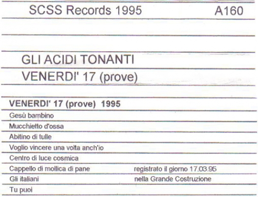 a160 gli acidi tonanti: venerdi 17 1995 a160 gli acidi tonanti: venerdi 17 1995